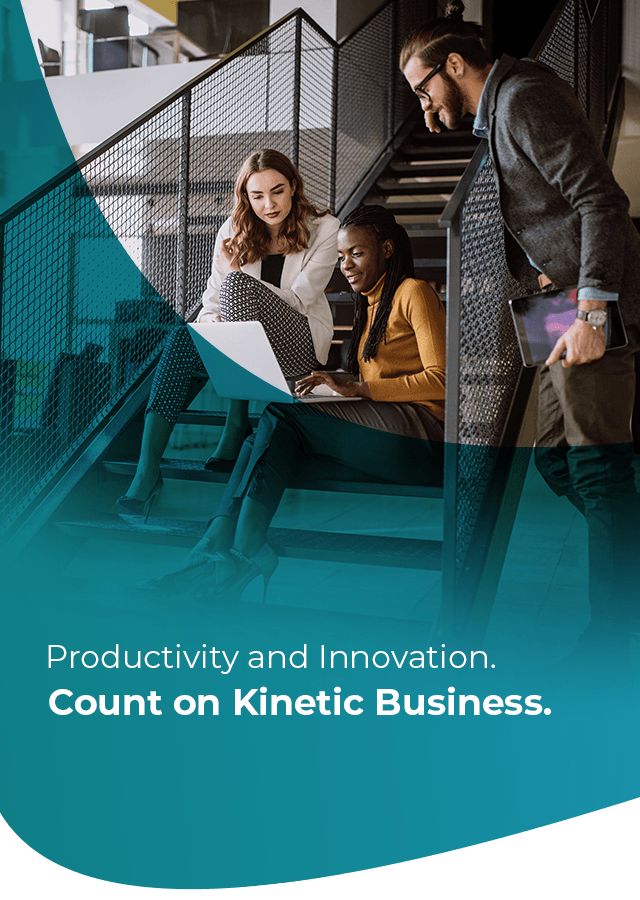 Producivity and Innovation. Count on Kinetic.